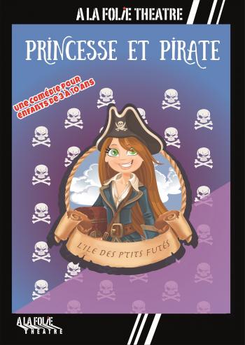 Princesse et Pirate et l'île des P'tits futés